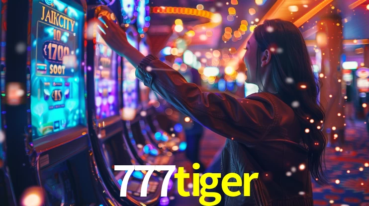 Explore as vantagens do 777tiger: serviço profissional e confiabilidade